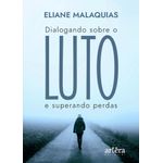 dialogando sobre o luto e superando perdas
