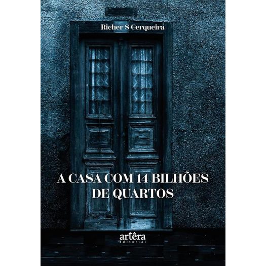 a casa com 14 bilhões de quartos a casa com 14 bilhões de quartos