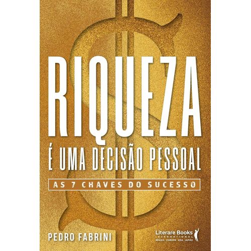 riqueza é uma decisão pessoal