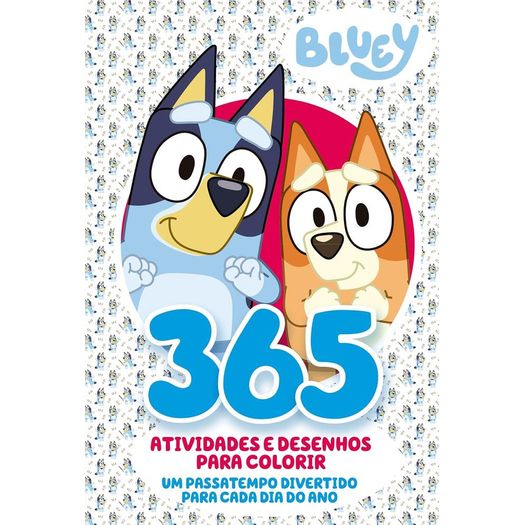 bluey - 365 atividades e desenhos para colorir