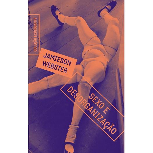 sexo e desorganização sexo e desorganização