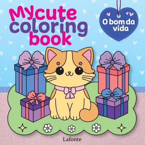my cute coloring book - o bom da vida