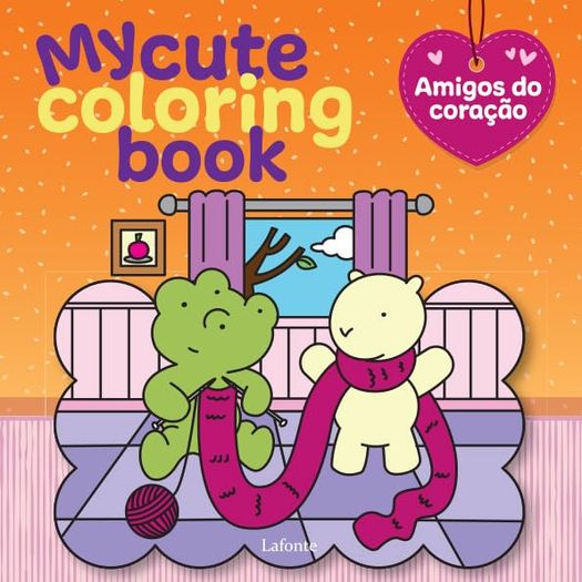 my cute coloring book - amigos do coração my cute coloring book - amigos do coração
