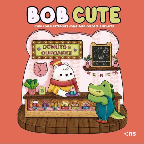 bob cute - livro com ilustrações fofas para colorir e relaxar