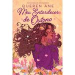 meu entardecer de outono meu entardecer de outono