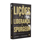 lições de liderança de spurgeon