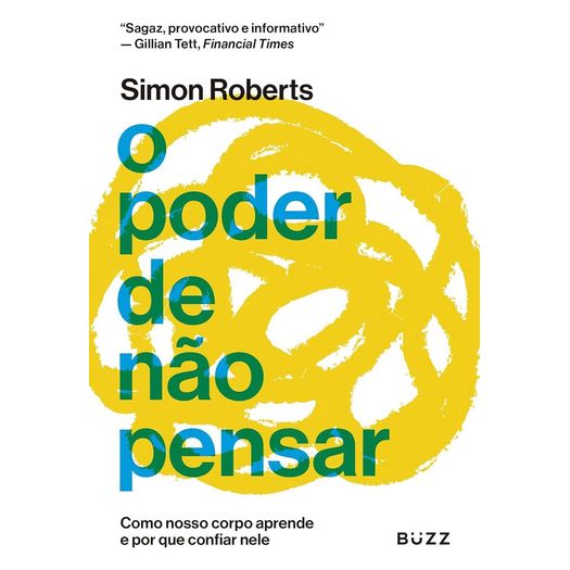 o poder de não pensar o poder de não pensar