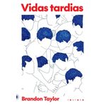 vidas tardias