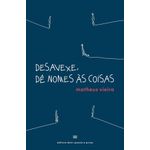 desavexe, dê nome às coisas