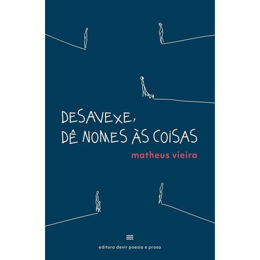 desavexe, dê nome às coisas desavexe, dê nome às coisas