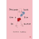 trocando socos com o fim do mundo