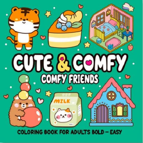 cute & comfy coloring book for adults - comfy friends - livro de colorir adulto