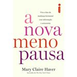 a nova menopausa a nova menopausa