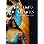 no tempo dos gigantes no tempo dos gigantes