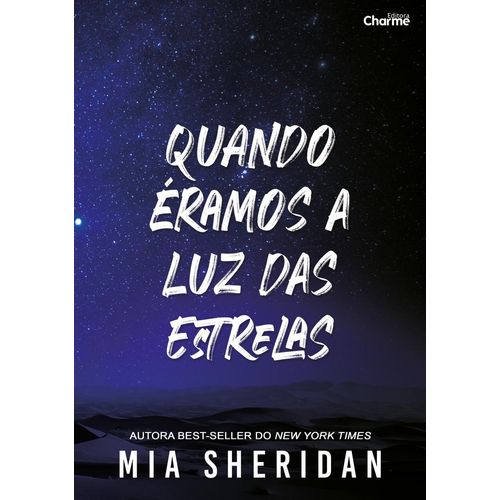 quando eramos a luz das estrelas
