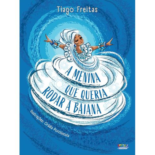 a menina que queria rodar a baiana