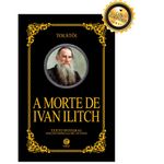 a morte de ivan ilitch - edição de luxo almofadada