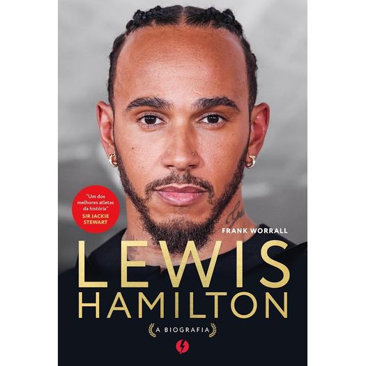 lewis hamilton - a biografia lewis hamilton - a biografia