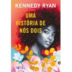 uma história de nós dois uma história de nós dois