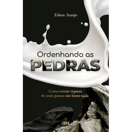 ordenhando as pedras ordenhando as pedras