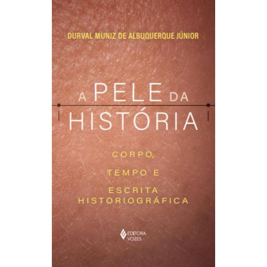 a pele da história a pele da história