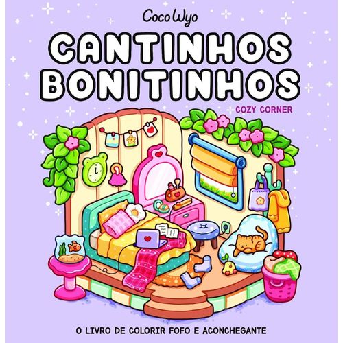 cantinhos bonitinhos - cozy corner - livro de colorir coco wyo