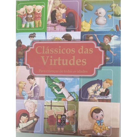 clássicos das virtudes para crianças - almofadado clássicos das virtudes para crianças - almofadado