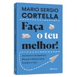 faça o teu melhor! faça o teu melhor!