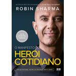 o manifesto do herói cotidiano