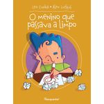 o menino que passava a limpo
