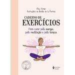 caderno de exercícios para curar pela energia, pela meditação e pela terapia