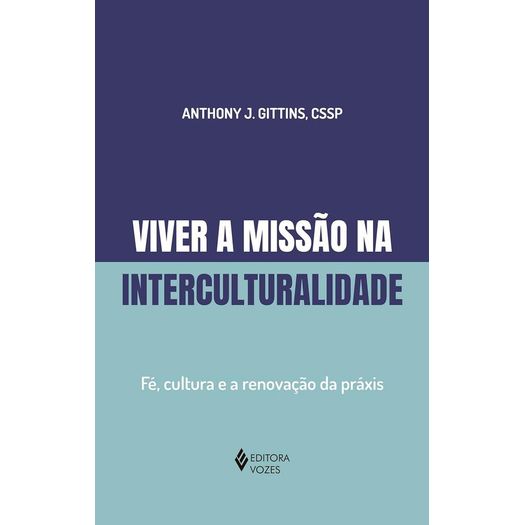 viver a missão na interculturalidade viver a missão na interculturalidade