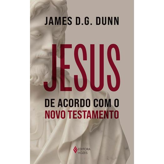 jesus de acordo com o novo testamento jesus de acordo com o novo testamento