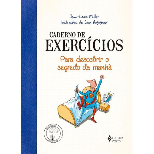 caderno de exercícios para descobrir o segredo da manhã