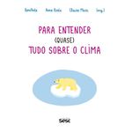 para entender (quase) tudo sobre o clima
