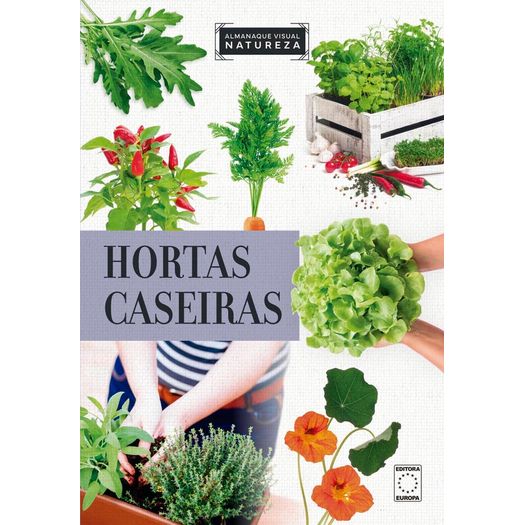 almanaque visual natureza - hortas caseiras almanaque visual natureza - hortas caseiras