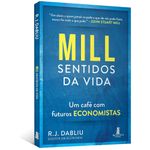 mill sentidos da vida