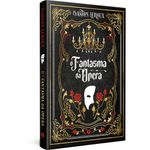 o fantasma da opera - edição luxo