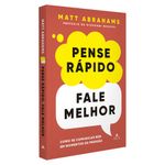 pense rápido, fale melhor