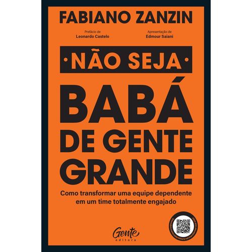 não seja babá de gente grande