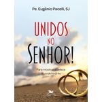 unidos no senhor! para mostrar a beleza do matrimônio