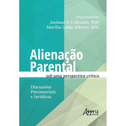 alienação parental sob uma perspectiva crítica