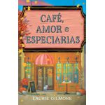 café, amor e especiarias café, amor e especiarias