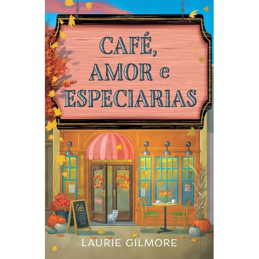 café, amor e especiarias café, amor e especiarias