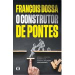 o construtor de pontes o construtor de pontes