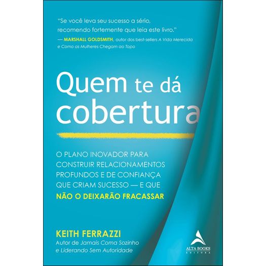 quem te dá cobertura quem te dá cobertura