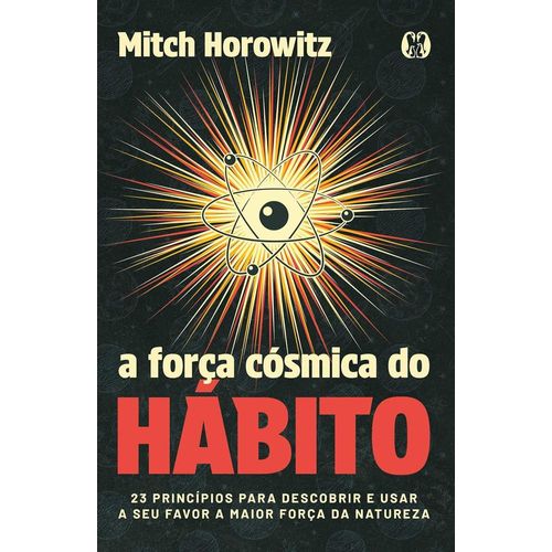 a força cósmica do hábito