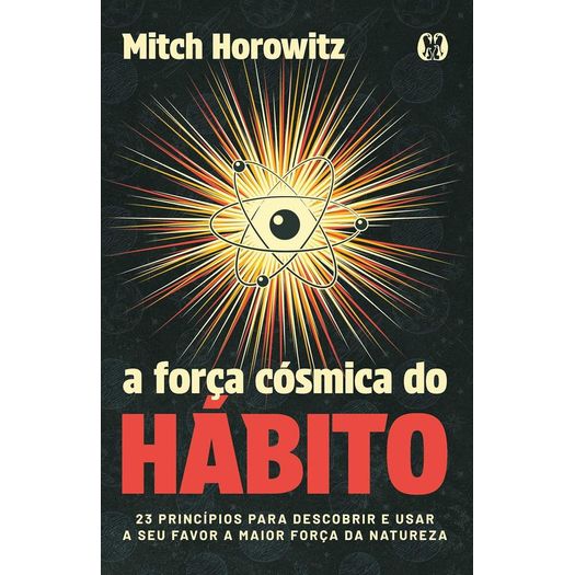 a força cósmica do hábito a força cósmica do hábito