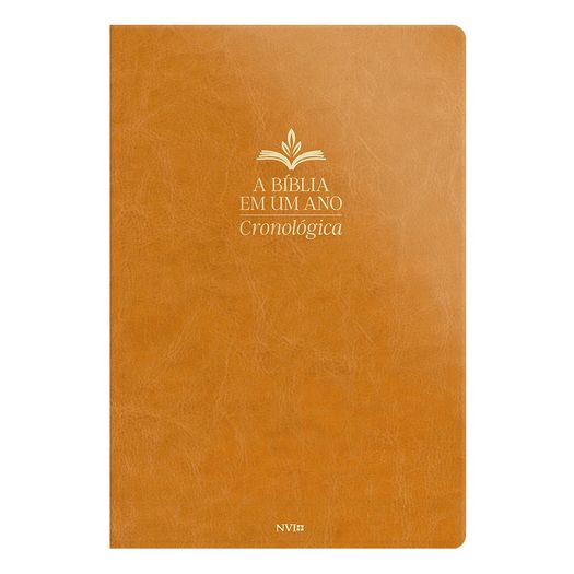 bíblia cronológica de um ano - luxo caramelo bíblia cronológica de um ano - luxo caramelo