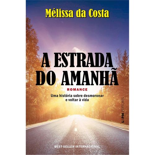 a estrada do amanhã